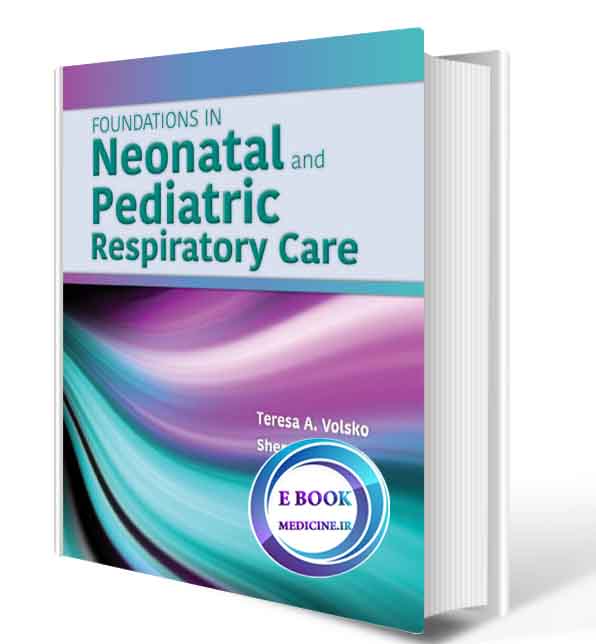 دانلود کتاب Foundations in Neonatal and Pediatric Respiratory Care2020 (Original PDF)  